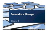 Secondary Storage - Universiti Teknologi Malaysia · § Distinguish between primary and secondary storage. § Discuss the important characteristics of secondary storage, including