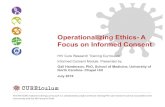 Operationalizing Ethics- A Focus on Informed Consent · Operationalizing Ethics- A Focus on Informed Consent ... MacQueen, K and Sugarman, J. HIV Prevention Trials Ethics Guidance