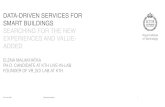 Data-driven services for the smart buildings - KTH Live-In Lab · KTH Live-in-lab Data-driven services 2 HELLO & INTRO My name is Elena and I am > 5 years worked with energy efﬁciency
