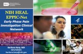 NIH HEAL EPPIC-NetAug 01, 2019  · (2)Clinical research studies aimed at understanding the biological basis of different pain states or . validation of biomarkers . for their utility
