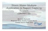 Storm Water Multiple Application & Report Tracking System …€¦ · Application & Report Tracking System (SMARTS) Michelle Beckwith Regional Water Quality Control Board Coastal