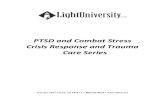 PTSD and Combat Stress - NT · PTSD and Combat Stress Light University 6 Video-based Curriculum • Utilizes DVD presentations that incorporate over 150 of the leading Christian educators,