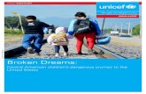 Broken Dreams · 2020-04-28 · BROEN DREAMS: CENTRAL AMERICAN CHILDREN’S DANGEROUS JOURNEY TO THE UNITED STATES UNICEF - CHILD ALERT AUGUST 2016 3 Note: This map does not reflect