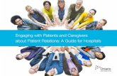 Engaging with Patients and Caregivers about Patient ... Patients and... · Health Quality Ontario | Engaging patients and caregivers about your patient relations process: a guide