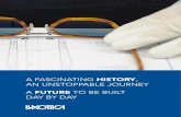 A FASCINATING HISTORY - Luxottica · A FASCINATING HISTORY, AN UNSTOPPABLE JOURNEY A FUTURE TO BE BUILT DAY BY DAY. P THE ORIGINS A small enterprise that dreams big In 1961 Leonardo