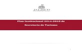 Plan Institucional 2014-2018 de Secretaria de Turismo · 2018-07-05 · PLAN INSTITUCIONAL 2014-2018 SECRETARIA DE TURISMO 5 Alineación con el Plan Estatal de Desarrollo De acuerdo