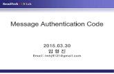 Message Authentication Code - 1. Message Authentication Requirements 2. Message Authentication Functions