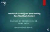 Towards Discovering and Understanding Task Hijacking in ... · Task Affinity Developer can re-define the task affinity in order to achieve desirable task behavior Group activities