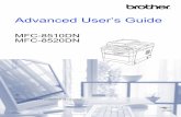 Advanced User’s Guide - Brotherdownload.brother.com/welcome/doc002958/cv_mfc8510dn_uke... · 2012-10-22 · Advanced User’s Guide MFC-8510DN MFC-8520DN Not all models are available