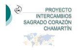 Proyecto Intercambios Intercambios Sagrado Corazón Chamartín …chamartin.redsagradocorazon.es/images/Departamentos/... · 2019-02-27 · Los intercambios hasta la fecha ¡ Este