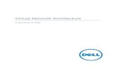 Dell Virtual Network Architecture POVi.dell.com/sites/doccontent/shared-content/data-sheets/...Introducing the Dell Virtual Network Architecture Figure 2. Dell Virtual Network Architecture