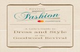 at the Goodwood Revival · – The Revival encourages the lady visitors to join the elite band of Tweed Cyclists abroad on the highways and byways of this land. You need a jacket