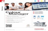 Colour Manager - T360toshiba360.co.uk/wp-content/uploads/BR_e-ST6570C.pdf · created with your needs in mind. The best technology is of no help if operation is tedious and time-consuming.