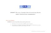 SHRM Human Capital Benchmarking Study 2007 EXECUTIVE …...SHRM Human Capital Benchmarking Study: 2007 Executive Summary 2 Contents 3 Introduction 5 Methodology 7 Using Benchmarking