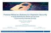 Fraud Definitions Overview - FedPayments Improvement€¦ · Fraud Definitions Work Group and Community Interest Group Federal Reserve Webinar January 31, 2019 Ken Montgomery First