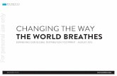 CHANGING THE WAY THE WORLD BREATHES - ASX · 2015-08-21 · changing the way the world breathes expanding our global distribution footprint - august 2015 ©rhinomed ltd 2015 for personal