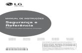 MANUAL DE INSTRUÇÕES Segurança e Referênciaimages.taqi.com.br/manual/smart-tv-4k-lg-uj6565.pdf · LED TV | LG do Brasil Instruções e Referência | 2 Prezado Consumidor [fwfg