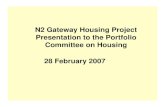 N2 Gateway Housing Project Presentation to the Portfolio ...pmg-assets.s3-website-eu-west-1.amazonaws.com/docs/... · N2 Gateway Housing Project Presentation to the Portfolio Committee