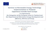 Seminar on Renewable Energy Technology implementation in ...eeas.europa.eu/archives/delegations/thailand/documents/thailande_e… · Seminar on Renewable Energy Technology implementation