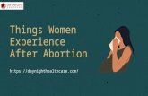 Things Women Experience After Abortion