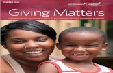 WINTER 2016 Giving Matters - Spectrum Health...Winter 2016 Giving Matters | 3 Helen DeVos Children’s Hospital Foundation Board of Trustees Patricia Betz Board Chair Scott Robinson,