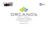 6th Annual Event – Development Lifecycle Management For ... · 6th Annual Event – Development Lifecycle Management For Medical Device Summit orcanos 2013. From Generation Based