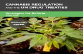 Strategies for Reform - Transnational Institute...6 | JUNE 2016 CANNABIS REGULATION AND THE UN DRUG TREATIESmarkets that do little for the image of cannabis as a medicine.14 Tensions
