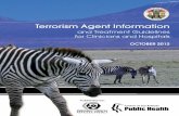 Terrorism Agent Information - Los Angeles County ...publichealth.lacounty.gov/acd/Bioterrorism/... · Terrorism Agent Information Treatment and Guidelines for Hospitals and Clinicians