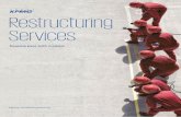 Restructuring Services - assets.kpmg · Restructuring Services 5 Strategy Markets evolve. Industrial, trading and service companies face new challenges every day. In times of continuous