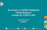 Summary of GSIM Statistical Classifications (made for CSPA ...€¦ · LIM for classifications LIM is aimed at service developers. In order to produce CSPA Statistical Classification