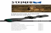 PREDATOR XTREME RIFLESCOPES - Steiner · PDF file scopes and scopes with a larger objective lens. To use the parallax/focus adjustment, rotate the knob on the left side of the turret
