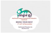 BRING YOUR BEST · BRING YOUR BEST National Theatre in Bucharest. improfest.ro Improvisational theatre in Romania ... Showaward,Katyalso starred in BAFTA winning online educational