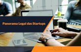Panorama Legal das Startups - Nelm AdvocaciaO “Panorama Legal das Startups” foi desenvolvido com o objetivo de identiﬁcar os principais pontos de atenção de viés jurídico