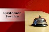 Customer Service - Ready Set Present · 2019-01-31 · Download “Customer Service” PowerPoint presentation at ReadySetPresent.com 165 slides include: understanding the basics