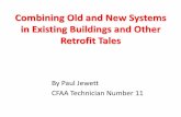 Combining Old and New Systems in Existing Buildings and .... CFAA Presentation fina… · Combining Old and New Systems in Existing Buildings and Other Retrofit Tales Disclaimer •In