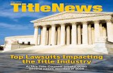 Top Lawsuits Impacting the Title Industry...Banning Private Transfer Fees Utah became the fourth state to ban the use of private transfer fees, which require consumers to pay thousands