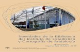 Novedades de la Biblioteca del Instituto de Estadística y ... · MONOGRAFÍAS 1 ANDALUCÍA, la imagen cartográfica : Málaga : puerto, industria, turismo [exposición] del 21 de