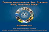FINANCIAL IMPROVEMENT AND AUDIT READINESS (FIAR) …The Financial Improvement and Audit Readiness (FIAR) Plan Status Report details the Department of Defense (DoD) strategy, status,