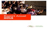Raport Anual 2015 - Arc Romaniaarcromania.ro/content/documente/RaportAnual/raportanual2015.pdf · 4 Raport anual ARC 2015 ARC sprijină filantropia în România din 2002 2005 Din