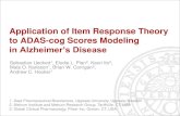 Application of Item Response Theory to ADAS-cog Scores ... · Sebastian Ueckert1, Elodie L. Plan2, Kaori Ito3, Mats O. Karlsson1, Brian W. Corrigan3, Andrew C. Hooker1 Application