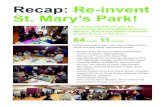 Recap: Re-invent St. Mary’s Park! - New York City ... · Recap: Re-invent St. Mary’s Park! Summary of Feedback from the Community Visioning Meeting Held on March 4, 2015 at the