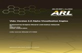 Vids: Version 2.0 Alpha Visualization Engine · The purpose of the new iteration of Vids is to provide an interactive D 3-environment for visualizing network and alert data using