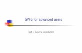 GPFS for advanced users - Agenda (Indico) · for fault tolerance and caches metadata and data to improve performance over high-latency links. SSL and X.509 certificates support makes