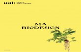 MA Biodesign - University of the Arts London · 2019-09-25 · CSMMABIOX01 - MA Biodesign Programme Specification - 201920 Page 8 of 12 Course Units MA Biodesign guides you towards