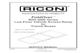 FoldOver ä - Ricon Corp · I. FOLDOVER RAMP INTRODUCTION his manual applies to the Ricon BR2-3000 Series FoldOver Low-Floor Vehicle Access ramp when installed in transit vehicles.