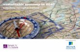 sustainable economy in 2040 - Aviva · Sustainable Economy in 2040: A Roadmap for Capital Markets has been produced with funding from Aviva Investors. The report takes into account