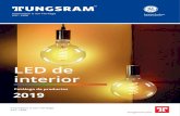 LED de interior - Tungsram€¦ · Catálogo de productos 2019 tungsram.com European Producer Lighting Solutions Innovation is our heritage ... Luminarias esenciales Luminarias industriales