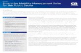 DATA SHEET Enterprise Mobility Management Suite for the ... · The Enterprise Mobility Management (EMM) suite is an integrated mobility solution that simplifies the management and
