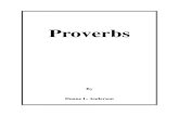 Proverbs - AIBI Resources · The purpose of proverbs is to help us receive wisdom - Proverbs 2:6 Proverbs will teach us justice, judgment and equity Proverbs will give prudence to