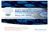 2017 OhioHealth NEUROSCIENCE€¦ · 2017 OhioHealth. NEURO. SCIENCE . SYMPOSIUM. May 19, 2017. JOIN US MAY 18, the day before the symposium, for one of two courses: Advanced Stroke